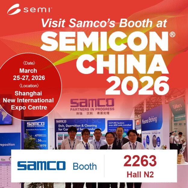 Visit Samco at Semicon China 2026 - Booth 2263, Hall N2