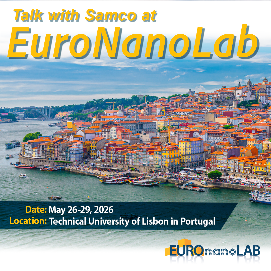 Talk with Samco at EuroNanoLab